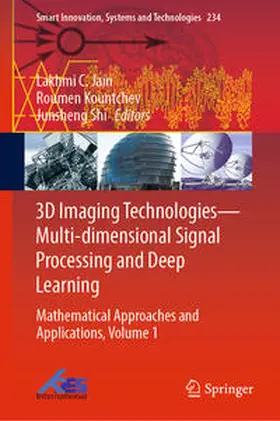 Jain / Kountchev / Shi | 3D Imaging Technologies—Multi-dimensional Signal Processing and Deep Learning | E-Book | sack.de
