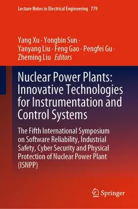 Xu / Sun / Liu |  Nuclear Power Plants: Innovative Technologies for Instrumentation and Control Systems | Buch |  Sack Fachmedien