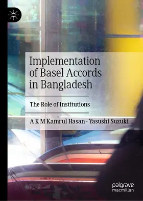 Hasan / Suzuki |  Implementation of Basel Accords in Bangladesh | eBook | Sack Fachmedien