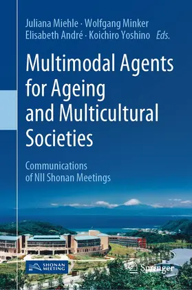 Miehle / Minker / André | Multimodal Agents for Ageing and Multicultural Societies | E-Book | www2.sack.de