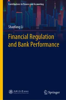 Li |  Financial Regulation and Bank Performance | Buch |  Sack Fachmedien