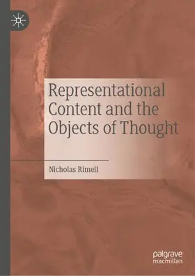 Rimell |  Representational Content and the Objects of Thought | Buch |  Sack Fachmedien