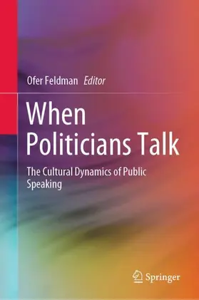 Feldman |  When Politicians Talk | Buch |  Sack Fachmedien