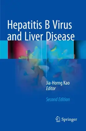 Kao |  Hepatitis B Virus and Liver Disease | Buch |  Sack Fachmedien