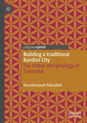 Alizadeh |  Building a traditional Kurdish City | eBook | Sack Fachmedien