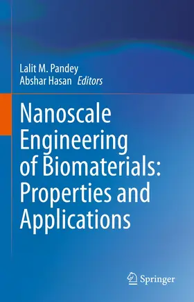 Pandey / Hasan |  Nanoscale Engineering of Biomaterials: Properties and Applications | eBook | Sack Fachmedien