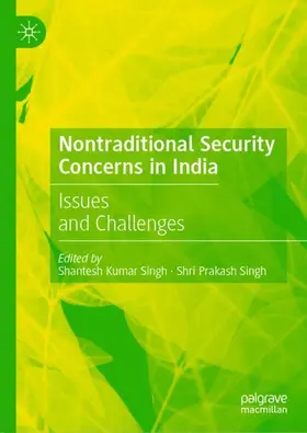 Singh | Nontraditional Security Concerns in India | Buch | 978-981-16-3734-6 | www2.sack.de