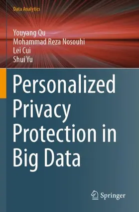 Qu / Yu / Nosouhi |  Personalized Privacy Protection in Big Data | Buch |  Sack Fachmedien