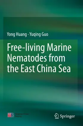 Guo / Huang |  Free-living Marine Nematodes from the East China Sea | Buch |  Sack Fachmedien