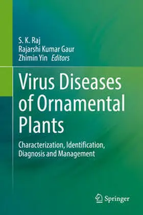 Raj / Gaur / Yin |  Virus Diseases of Ornamental Plants | eBook | Sack Fachmedien