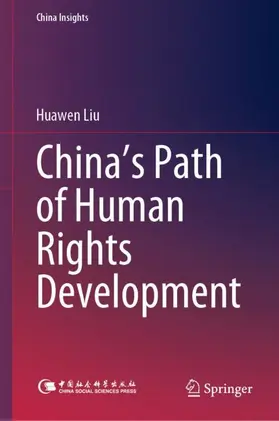 Liu |  China's Path of Human Rights Development | Buch |  Sack Fachmedien