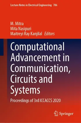 Mitra / Nasipuri / Kanjilal | Computational Advancement in Communication, Circuits and Systems | E-Book | sack.de