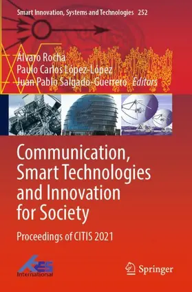 Rocha / Salgado-Guerrero / López-López |  Communication, Smart Technologies and Innovation for Society | Buch |  Sack Fachmedien