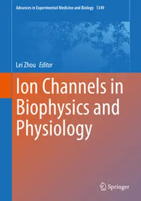 Zhou | Ion Channels in Biophysics and Physiology | E-Book | sack.de