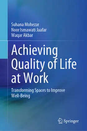 Mohezar / Jaafar / Akbar | Achieving Quality of Life at Work | E-Book | sack.de