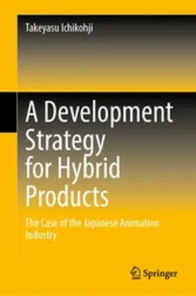 Ichikohji |  A Development Strategy for Hybrid Products | eBook | Sack Fachmedien