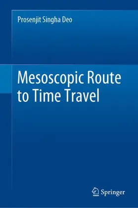 Singha Deo |  Mesoscopic Route to Time Travel | Buch |  Sack Fachmedien