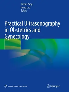 Yang / Luo |  Practical Ultrasonography in Obstetrics and Gynecology | Buch |  Sack Fachmedien