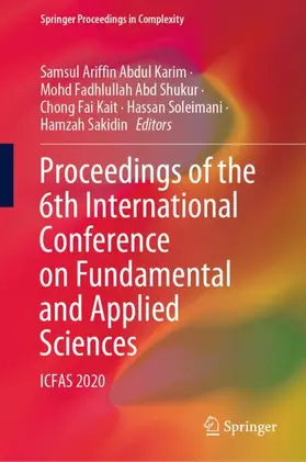 Abdul Karim / Abd Shukur / Sakidin |  Proceedings of the 6th International Conference on Fundamental and Applied Sciences | Buch |  Sack Fachmedien