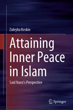 Keskin |  Attaining Inner Peace in Islam | Buch |  Sack Fachmedien