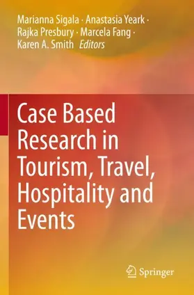 Sigala / Yeark / Smith |  Case Based Research in Tourism, Travel, Hospitality and Events | Buch |  Sack Fachmedien