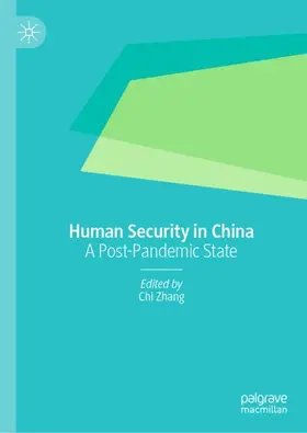 Zhang | Human Security in China | Buch | 978-981-16-4674-4 | www2.sack.de