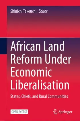 Takeuchi |  African Land Reform Under Economic Liberalisation | Buch |  Sack Fachmedien