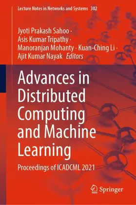 Sahoo / Tripathy / Nayak |  Advances in Distributed Computing and Machine Learning | Buch |  Sack Fachmedien