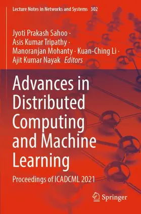 Sahoo / Tripathy / Nayak |  Advances in Distributed Computing and Machine Learning | Buch |  Sack Fachmedien