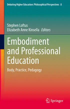 Loftus / Kinsella |  Embodiment and Professional Education | eBook | Sack Fachmedien
