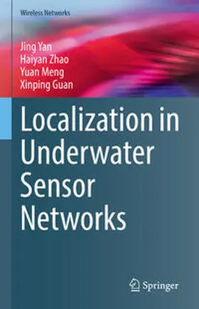 Yan / Zhao / Meng |  Localization in Underwater Sensor Networks | eBook | Sack Fachmedien