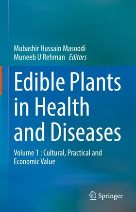 Masoodi / Rehman |  Edible Plants in Health and Diseases | Buch |  Sack Fachmedien