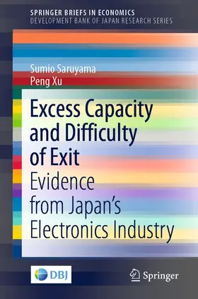 Saruyama / Xu |  Excess Capacity and Difficulty of Exit | eBook | Sack Fachmedien