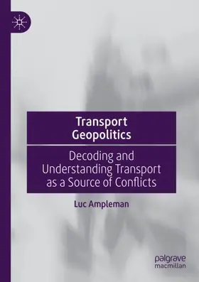 Ampleman |  Transport Geopolitics | Buch |  Sack Fachmedien