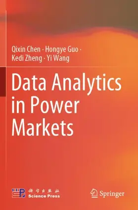 Chen / Wang / Guo |  Data Analytics in Power Markets | Buch |  Sack Fachmedien