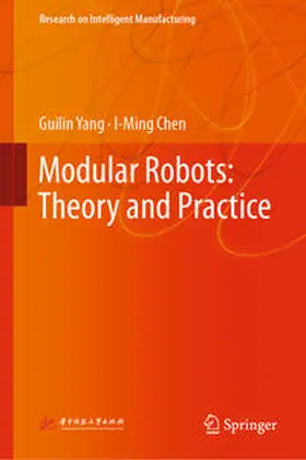 Yang / Chen |  Modular Robots: Theory and Practice | eBook | Sack Fachmedien