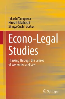Yanagawa / Ouchi / Takahashi |  Econo-Legal Studies | Buch |  Sack Fachmedien