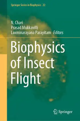 Chari / Parayitam / Mukkavilli |  Biophysics of Insect Flight | Buch |  Sack Fachmedien