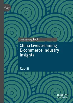 Si | China Livestreaming E-commerce Industry Insights | E-Book | sack.de