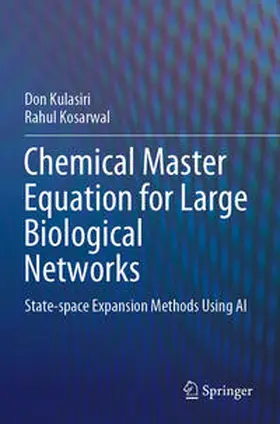 Kosarwal / Kulasiri |  Chemical Master Equation for Large Biological Networks | Buch |  Sack Fachmedien