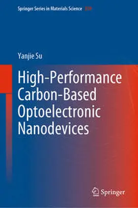 Su |  High-Performance Carbon-Based Optoelectronic Nanodevices | eBook | Sack Fachmedien