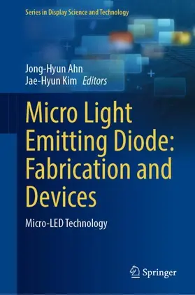 Kim / Ahn |  Micro Light Emitting Diode: Fabrication and Devices | Buch |  Sack Fachmedien