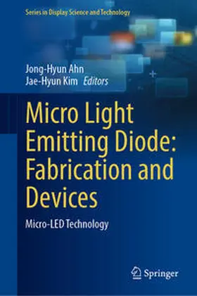 Ahn / Kim |  Micro Light Emitting Diode: Fabrication and Devices | eBook | Sack Fachmedien