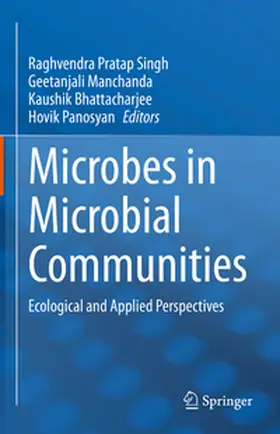 Singh / Manchanda / Bhattacharjee |  Microbes in Microbial Communities | eBook | Sack Fachmedien