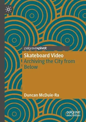 McDuie-Ra | Skateboard Video | Buch | 978-981-16-5701-6 | www2.sack.de