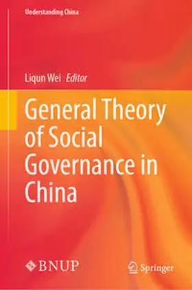 Wei | General Theory of Social Governance in China | E-Book | sack.de