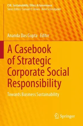 Das Gupta |  A Casebook of Strategic Corporate Social Responsibility | Buch |  Sack Fachmedien