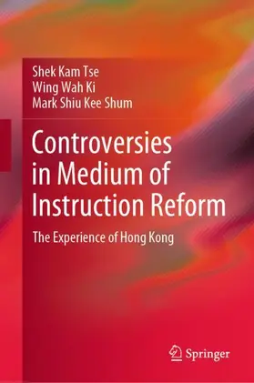 Tse / Shum / Ki |  Controversies in Medium of Instruction Reform | Buch |  Sack Fachmedien