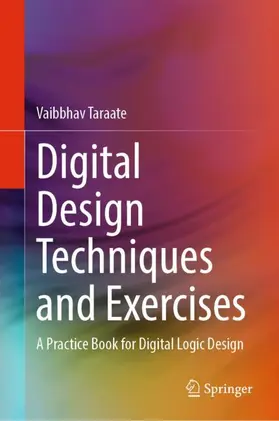 Taraate |  Digital Design Techniques and Exercises | Buch |  Sack Fachmedien