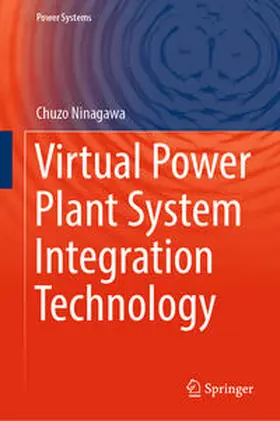 Ninagawa |  Virtual Power Plant System Integration Technology | eBook | Sack Fachmedien